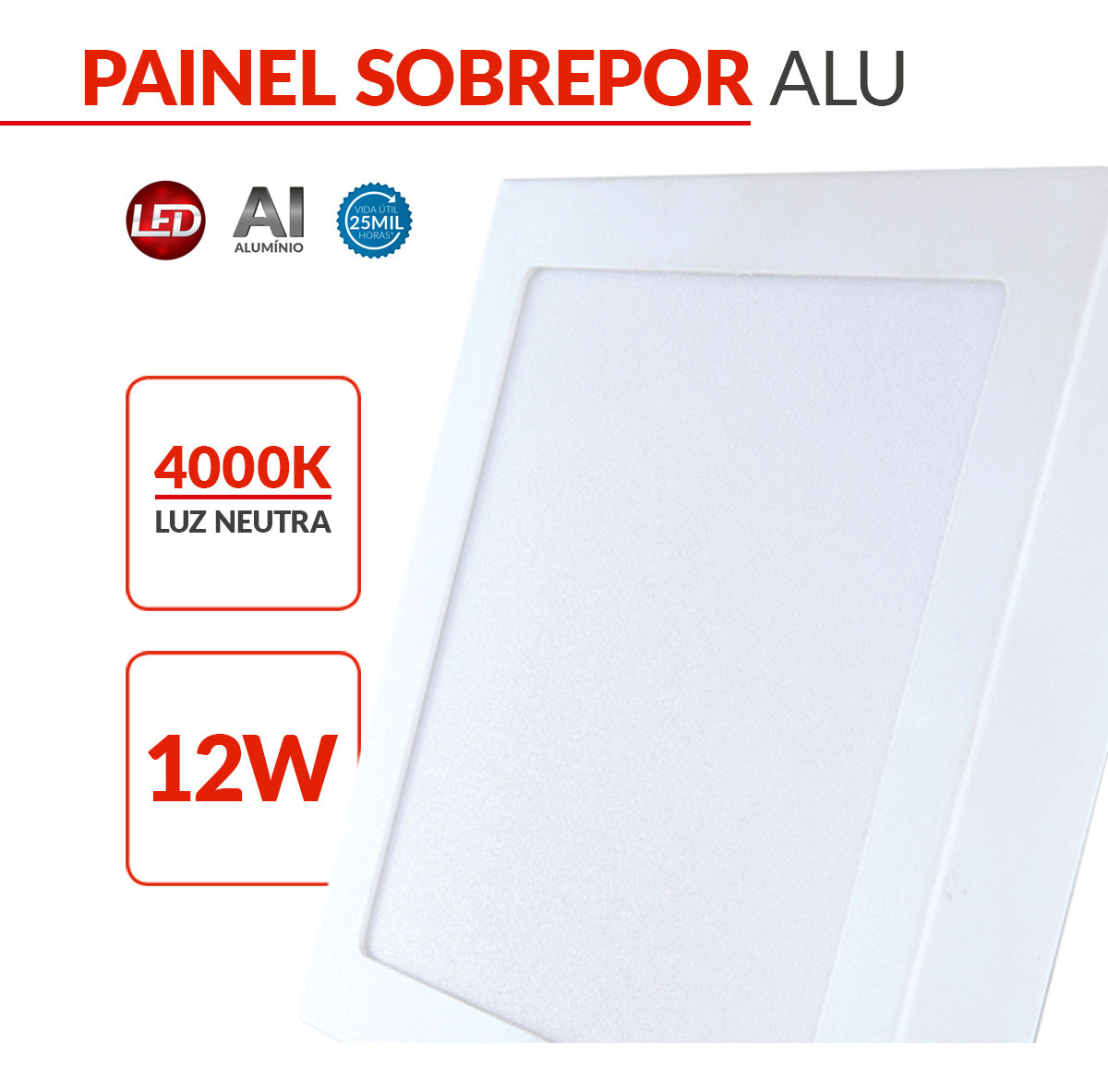 Painel Plafon Alumínio Sobrepor 12W 4000k Branco Neutro 17cm Bivolt Quadrado Avant
