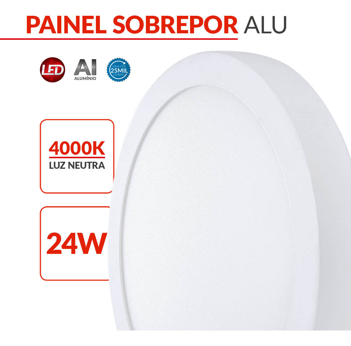 Painel Alumínio Sobrepor 24W 4000k Branco Neutro 29cm Bivolt Redondo Avant