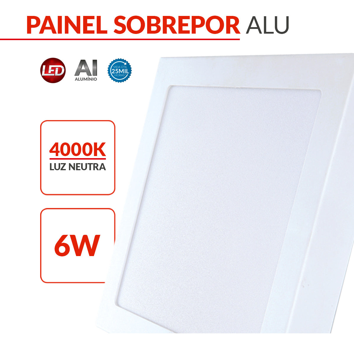 Painel Plafon Alumínio Sobrepor 6W 4000k Branco Neutro 12cm Bivolt Quadrado Avant