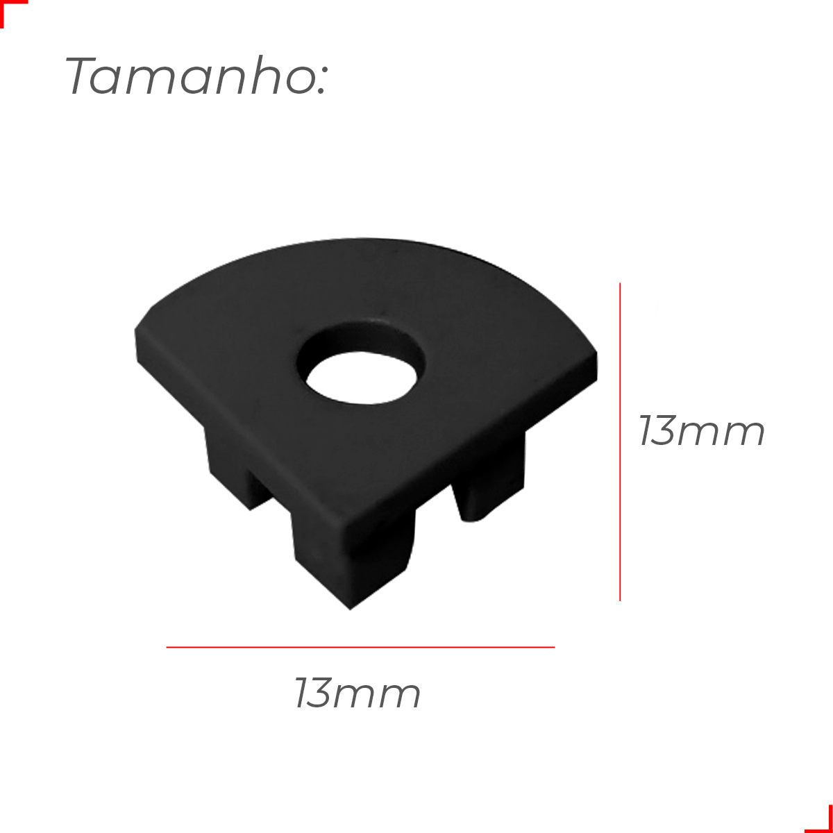Kit 10 Tampas de Perfil Risque One Side Canto 13x13mm Com furo Preto Deluxe
